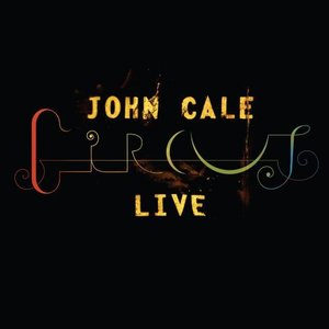 John Cale - Live Circus - Zortam Music