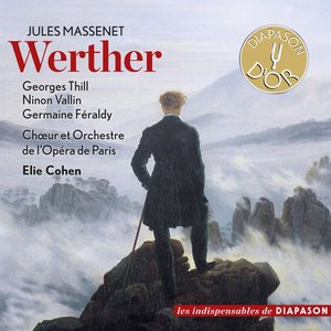 Massenet: Werther (Les indispensables de Diapason)