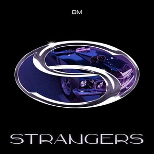 BM 2nd Single 'STRANGERS' - Single