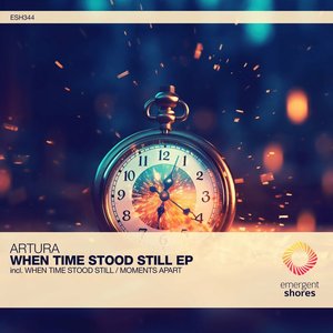 When Time Stood Still - EP