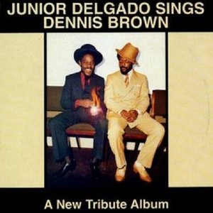 Junior Delgado sings Dennis Brown