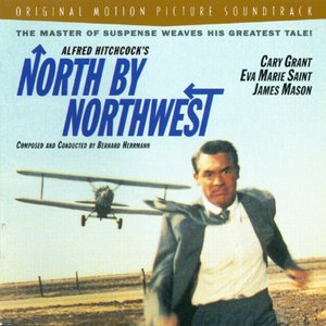 Alfred Hitchcock's North By Northwest (Original Soundtrack) (Digitally Re-mastered)