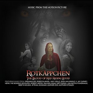 Rotkäppchen: The Blood of Red Riding Hood - Music From The Motion Picture