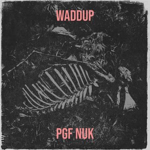 Waddup - Single