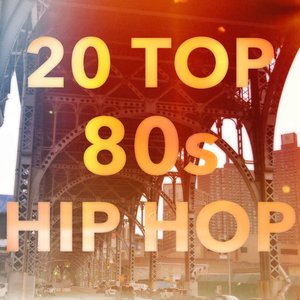 20 Top 80s Hip Hop