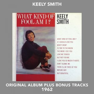 What Kind of Fool Am I? (Original Album Plus Bonus Tracks 1962)