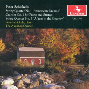 Schickele, P.: String Quartets Nos. 1 and 5 / Piano Quintet No. 1