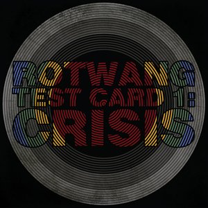 Test Card 1: Crisis