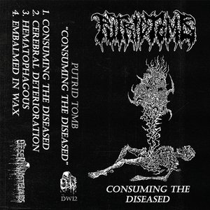 Consuming the Diseased