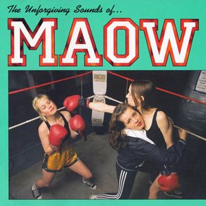 The Unforgiving Sounds Of Maow