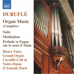 Изображение для 'DURUFLE: Organ Music (Complete)'