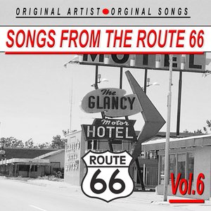 Songs from the Route 66, Vol. 6