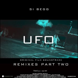 UFO (Original Soundtrack) [Remixes, Pt. 2]