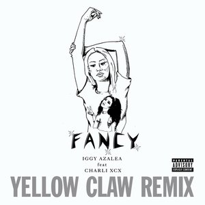 Fancy (Yellow Claw Remix)
