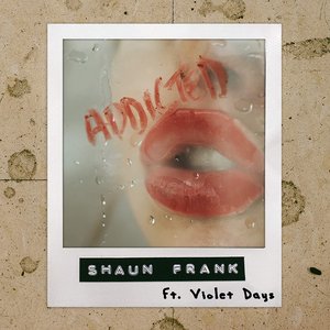 Addicted (feat. Violet Days) - Single