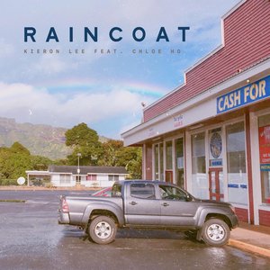 Raincoat (feat. Chloe Ho) - Single