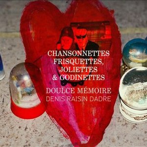 Chansonnettes frisquettes, joliettes & godinettes