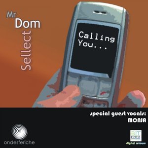 Calling You (feat. Monja)