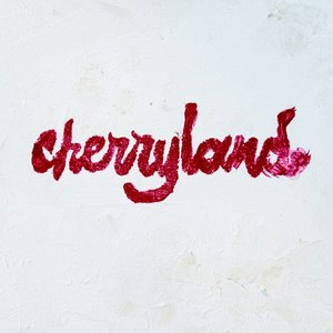 “Cherryland (Deluxe)”的封面