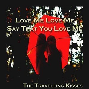 Love Me Love Me Say That You Love Me