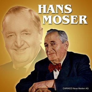 The Best Of Hans Moser