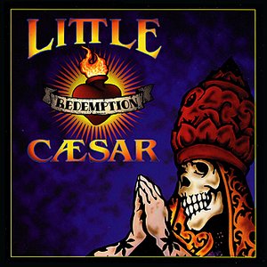 Little Caesar - Redemption - Zortam Music
