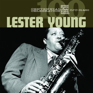 Centennial Celebration: Lester Young