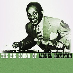 The Big Sound Of Lionel Hampton