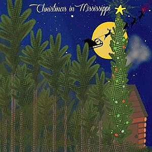 Christmas in Mississippi [Explicit]