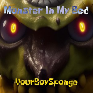 Monster In My Bed - Single