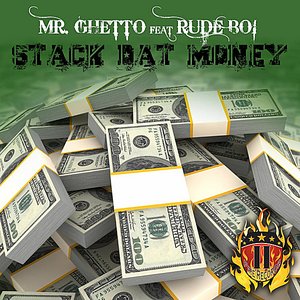 Stack Dat Money (feat. Rude Boi)