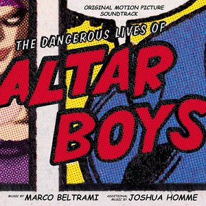 The Dangerous Lives of Altar Boys