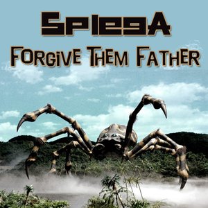 Forgive Them Father