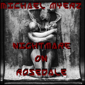 Nightmare On Rosedale