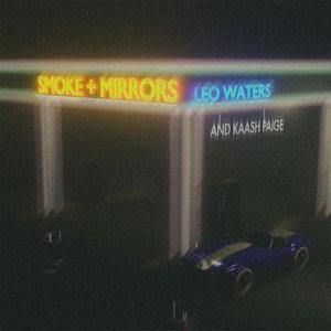 Smoke + Mirrors (Remix) [Explicit]