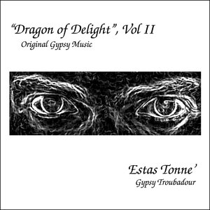 Dragon of Delight (Vol. II)
