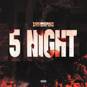 Youngboy Never Broke Again - 5 Night - Single - Zortam Music