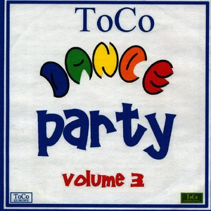 ToCo Dance Party Vol 3