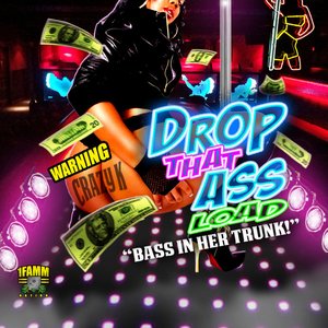 Drop That Ass Load - Single