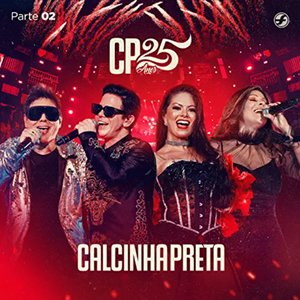 CP 25 Anos, Pt. 2 (Ao Vivo)