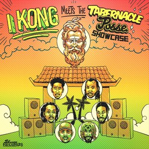 I Kong Meets the Tabernacle Posse