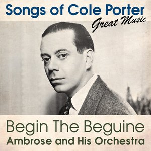 Begin the Beguine (Songs of Cole Porter)