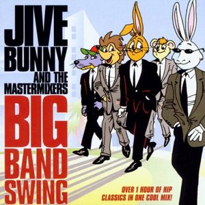 Jive Bunny And The Mastermixers Big Band Swing