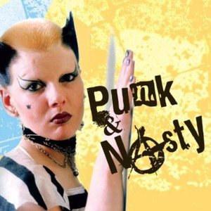 'Punk & Nasty'の画像