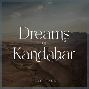 Dreams of Kandahar
