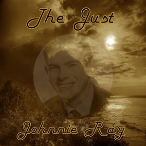 The Just Johnnie Ray