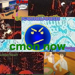 cmon now [Explicit]