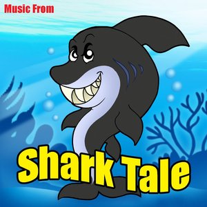 Music From: Shark Tale