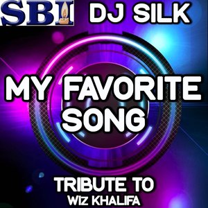 “My Favorite Song - DJ Tribute to Wiz Khalifa and Juicy J”的封面