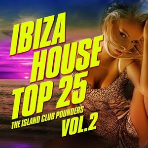 Ibiza House Vol. 1